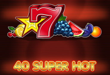 Tragaperras 40 Super Hot